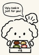 Ugly Cookie just for you